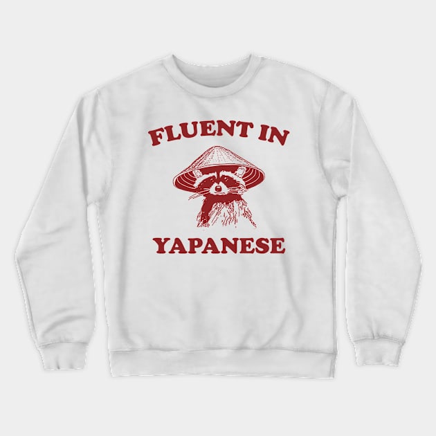 Fluent in Yapanese Shirt, Unisex Tee, Meme T Shirt, Funny T Shirt, Vintage Drawing T Shirt, Racoon Shirt, Animal Shirt, Sarcastic Crewneck Sweatshirt by ILOVEY2K